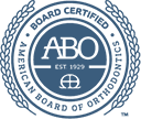 Board Certified - American Board of Orthodontics